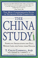 The China Study [electronic resource] : The Most Comprehensive Study of Nutrition Ever Conducted and the Startling Implications for Diet, Weight Loss and Long-Term Health [Elektronisk resurs]