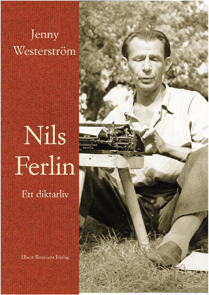 Nils Ferlin - ett diktarliv