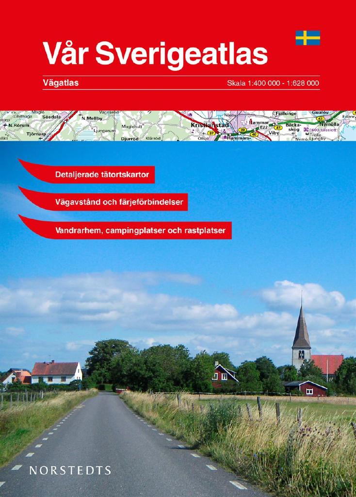 V&aring;r Sverigeatlas : V&auml;gatlas skala 1:400000-1:628000