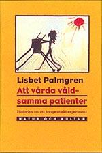 Att v&aring;rda v&aring;ldsamma patienter
