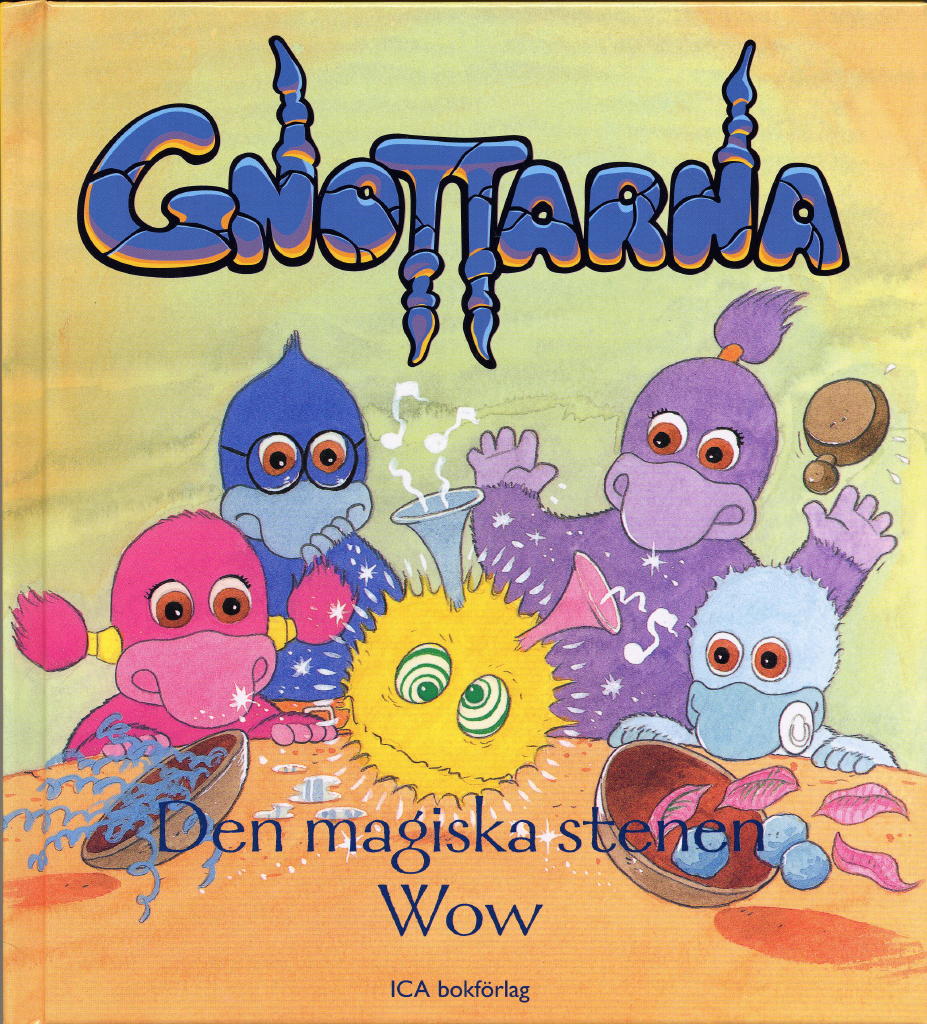 Gnottarna: Den magiska stenen/Wow