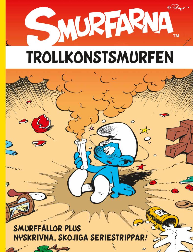 Trollkonstsmurfen - Smurff&auml;llor och skojiga strippar