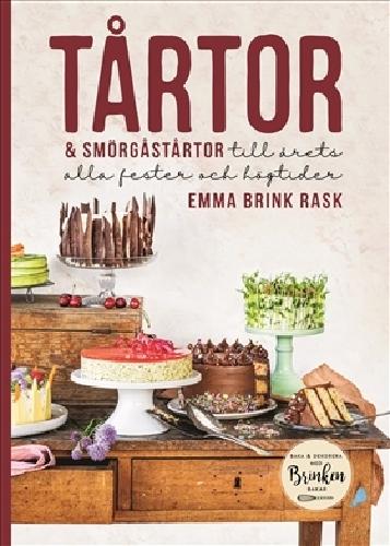 T&aring;rtor & sm&ouml;rg&aring;st&aring;rtor : till &aring;rets alla fester och h&ouml;gtider