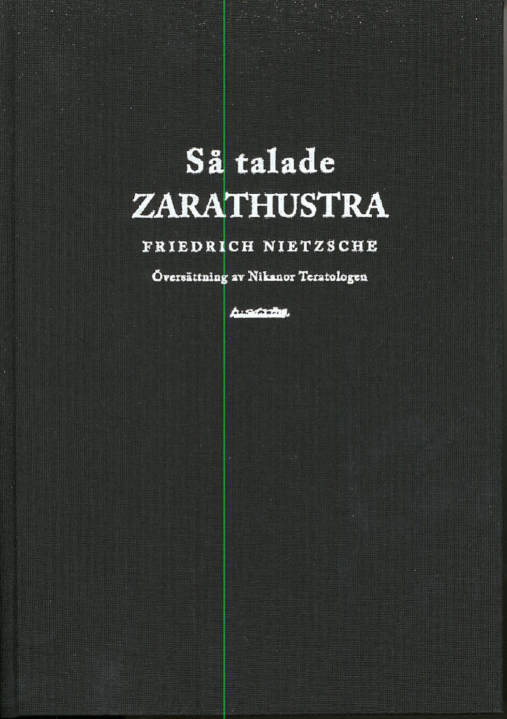 S&aring; talade Zarathustra - en bok f&ouml;r alla och ingen
