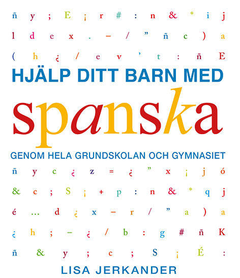 Hjälp ditt barn med spanska genom grundskolan och gymnasiet
