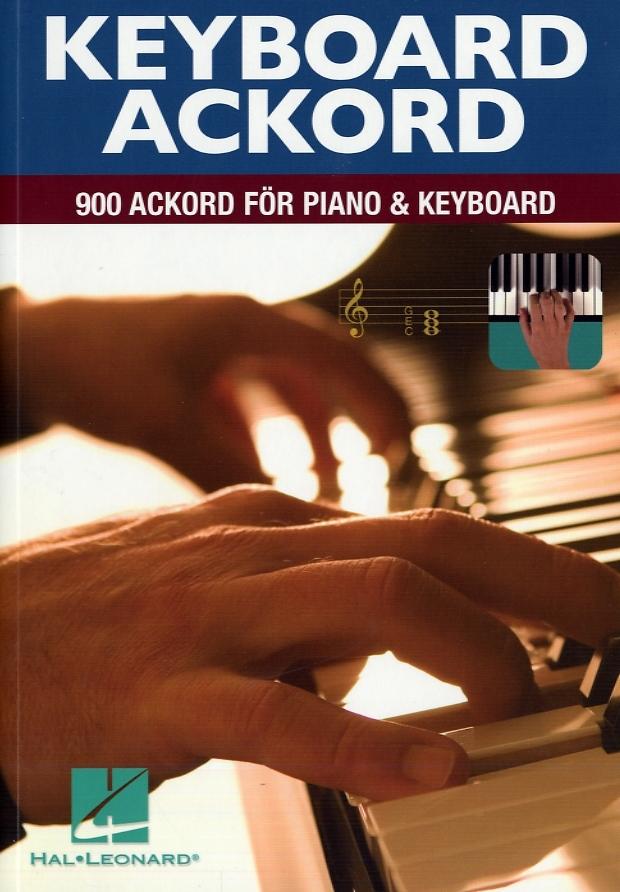 Keyboardackord : 900 ackord f&ouml;r piano & keyboard