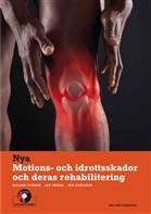 Motions- och idrottsskador och deras rehabilitering