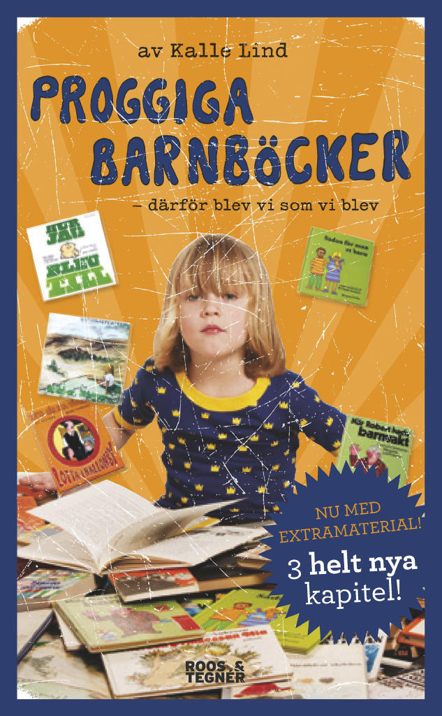 Proggiga barnb&ouml;cker : d&auml;rf&ouml;r blev vi som vi blev