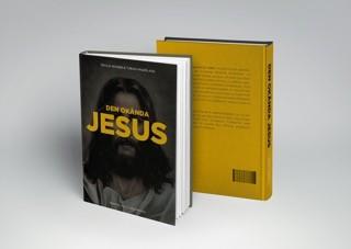 Den ok&auml;nde Jesus : ber&auml;ttelsen om en profet som misslyckades