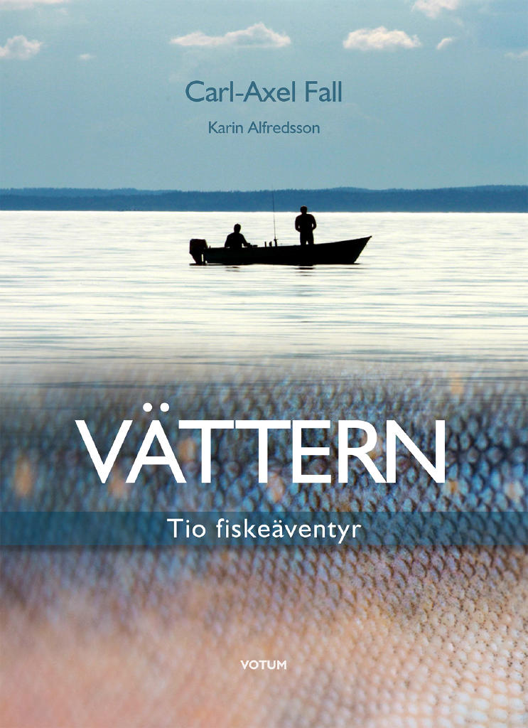 Vättern : Fisk och fiskare