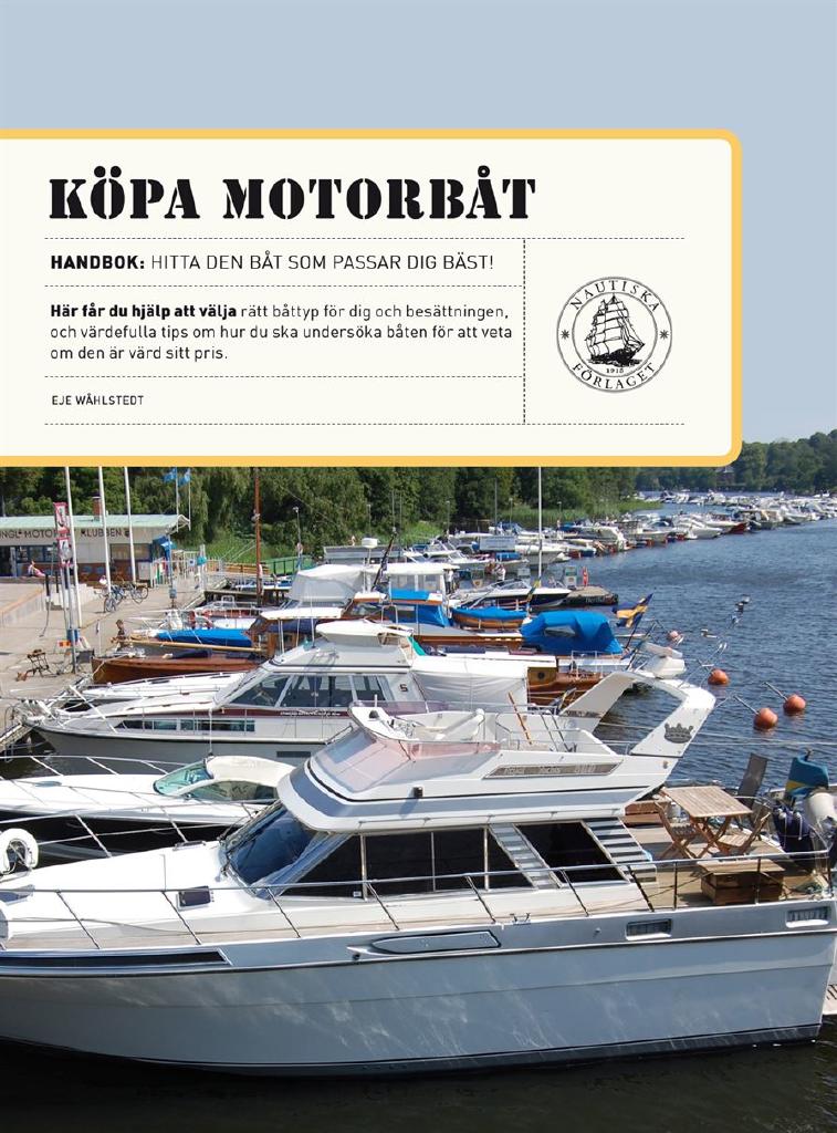 K&ouml;pa motorb&aring;t - handbok : tips till dig som ska k&ouml;pa motorb&aring;t