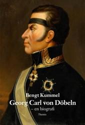 Georg Carl von Döbeln : en biografi