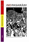 NO PASARAN - Spanska inbördeskriget och uppgörelsen med fascismen