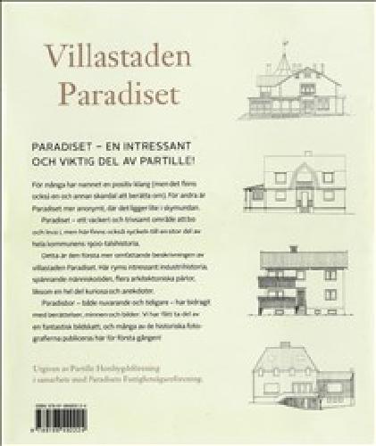 Villastaden Paradiset. Berättelser om människor, hus och utveckling under 120 år