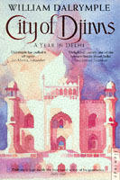 City of djinns : a year in Delhi