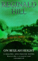 On Beulah Height : a Dalziel and Pascoe novel