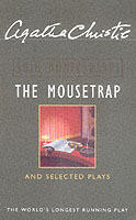 The mousetrap & selected plays