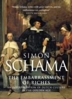 The embarrassment of riches : an interpretation of Dutch culture in the golden age