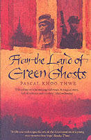 From the land of green ghosts : a Burmese odyssey