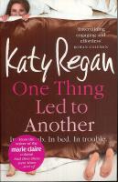 One thing led to another