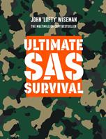 Ultimate SAS survival - extreme scenarios, vital techniques