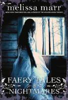 Faeary Tales and Nightmares