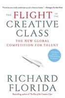 The flight of the creative class : the new global competition for talent