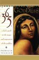 365 Goddess: A Daily Guide To The Magic & Inspiration Of The
