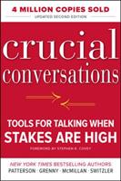 Crucial conversations: tools for talking when stakes are high, second edition [Elektronisk resurs]