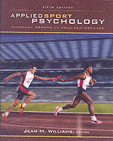 Applied sport psychology - personal growth to peak performance