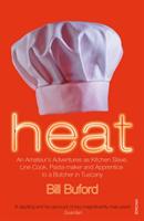 Heat - an amateur's adventures as kitchen slave, line cook, pasta-maker and apprentice to a butcher in Tuscany