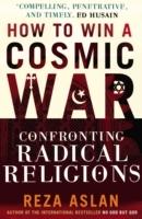 How to Win a Cosmic War