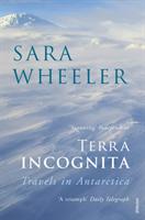 Terra incognita : travels in Antarctica