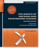 The Basics of Hacking and Penetration Testing  : Ethical Hacking and Penetration Testing Made Easy Ed. 2 [Elektronisk resurs]