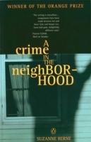 A crime in the neighborhood : a novel