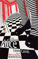 The annotated Alice - Alice's adventures in Wonderland, and, Through the looking-glass