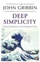 Deep simplicity : chaos, complexity and the emergence of life