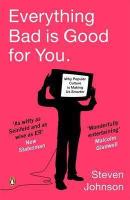 Everything bad is good for you - how popular culture is making us smarter