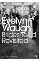 Brideshead Revisited - The Sacred and Profane Memories of Captain Charles R