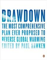 Drawdown - the most comprehensive plan ever proposed to roll back global wa