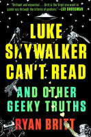 Luke Skywalker Can't Read