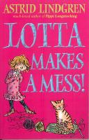 Lotta makes a mess