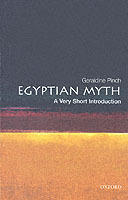 Egyptian Myth: A Very Short Introduction (Very short introduction ; 106) [Elektronisk resurs]