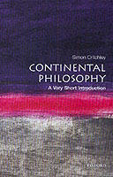 Continental Philosophy: A Very Short Introduction (Very short introductions ; 43) [Elektronisk resurs]