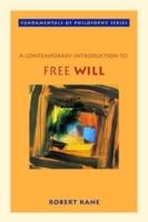 A contemporary introduction to free will