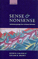 Sense and Nonsense: Evolutionary Perspectives on Human Behaviour [Elektronisk resurs]