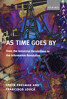 As Time Goes By [Elektronisk resurs] From the Industrial Revolutions to the Information Revolution