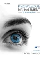 Knowledge management in organizations : a critical introduction