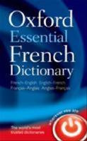 Oxford essential french dictionary : french-english, english-french : francais-anglais, anglais-francais