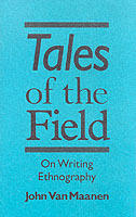 Tales of the field : on writing ethnography